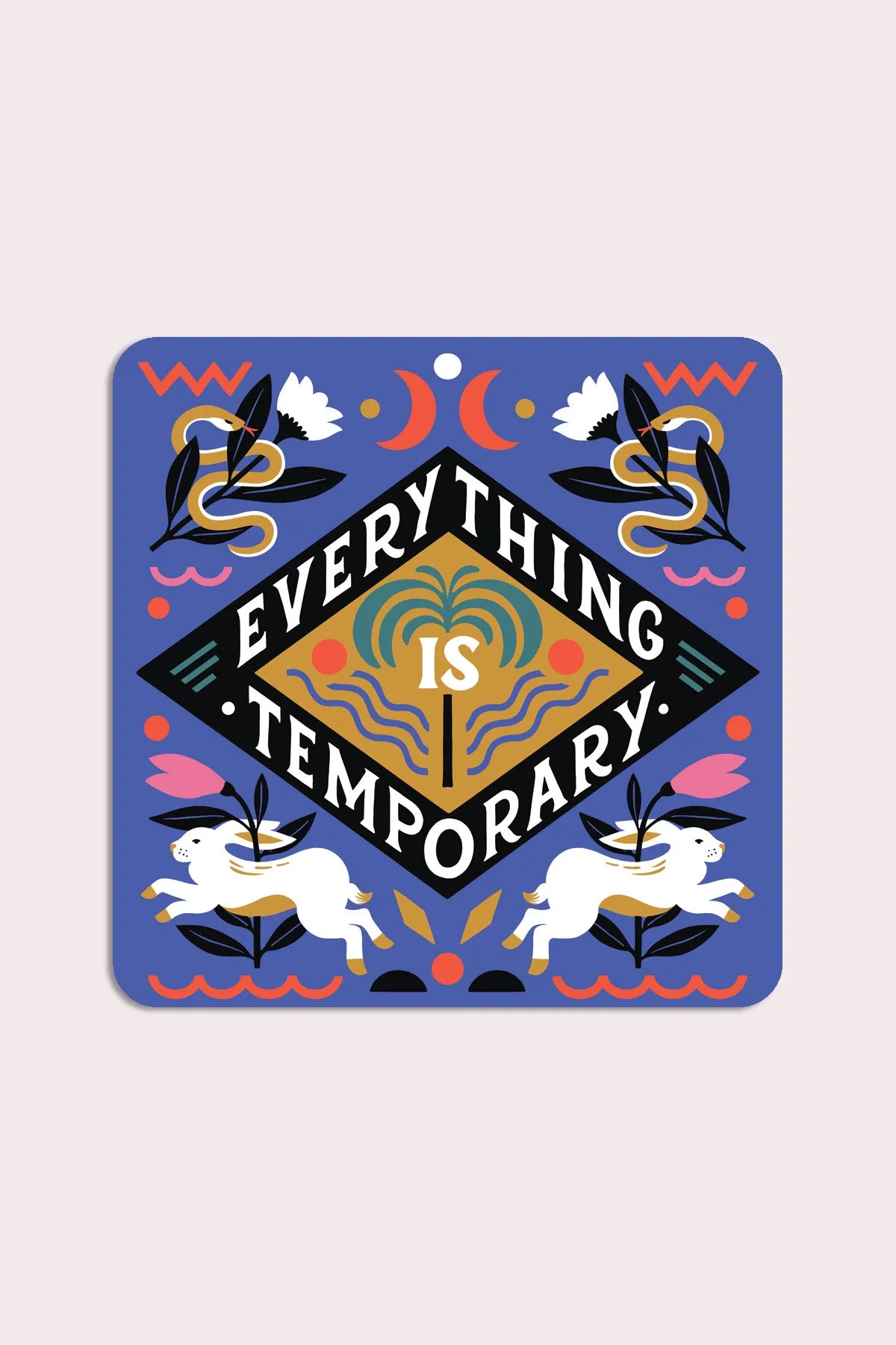 Everything is Temporary Vinyl Sticker