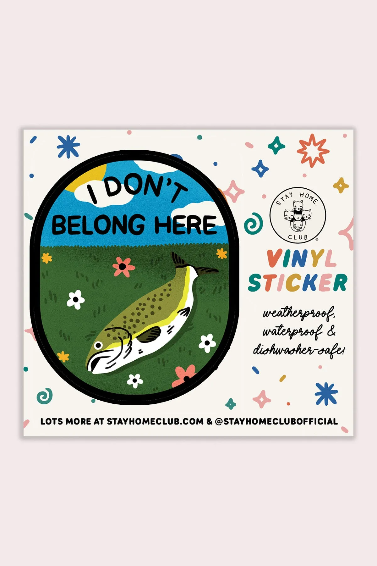 I Don't Belong Here Vinyl Sticker